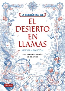 portada_la-rebelion-del-sol-el-desierto-en-llamas_alwyn-hamilton_201607271152